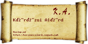 Körözsi Alárd névjegykártya